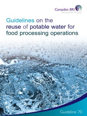 cover image of Guidelines on the Reuse of Potable Water for Food Processing Operations